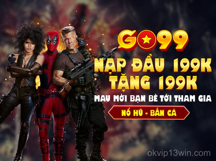 Hoàn trả VIP siêu tốc tại 13win okvip